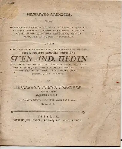 Loenegren, Friedrich Isaac: Smoland: Observationes circa vulnera ex combustisne eorumque variam curandi methodum, adjectis positionibus quibusdam anatomici physiologici et chirurgici argumenti (Überobachtungen bei Brandverletzungen und.. 