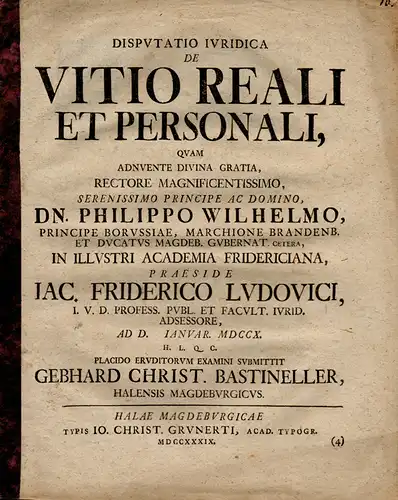 Bastineller, Gebhard Christian: Halle, Saale: Juristische Disputation. De vitio reali et personali (Über Unrecht gegen Sachen und Personen). 