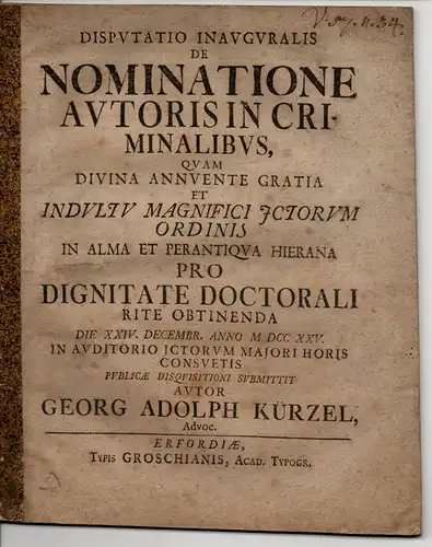 Kürzel (Kürtzel), Georg Adolph: Juristische Disputation. De nominatione autoris in criminalibus (Über die Streitverkündgung bei Strafprozessen). 