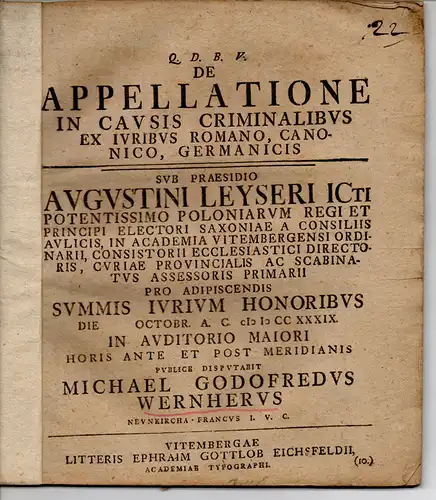 Wernher, Michael Gottfried: Neunkirchen/Bamberg: Juristische Dissertation. De appellatione in causis criminalibus ex iuribus Romano, canonico, Germanicis. 