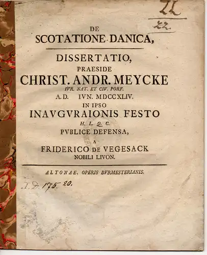 Vegesack, Friedrich von: Juristische Dissertation. De scotatione Danica (Über die Eigentumsüberlassung nach dänischem Recht). 