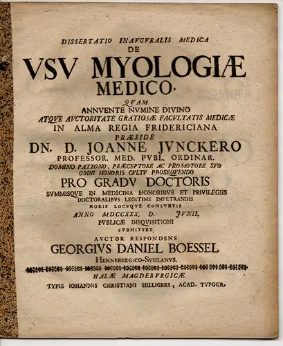 Bössel, Georg Daniel: aus Henneberg: Medizinische Inaugural-Dissertation. De Usu Myologiæ Medico (Über den medizinischen Nutzen der Myologie). 