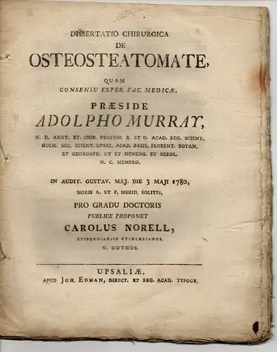 Norell, Carolus: Chirurgische Dissertation. De osteosteatomate (Osteostratom). 