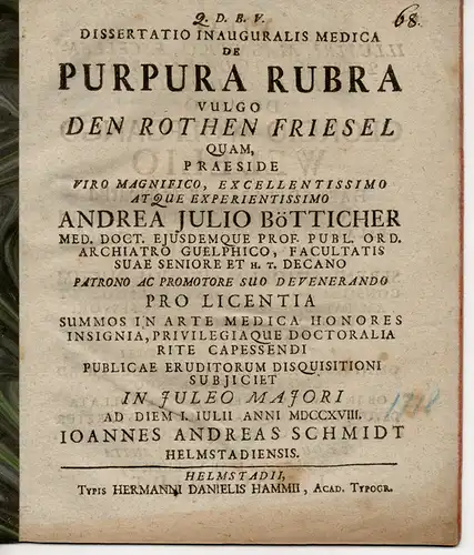 Schmidt, Johann Andreas: aus Heldmstedt: Medizinische Inaugural-Dissertation. De purpura rubra vulgo den rothen Friesel. 