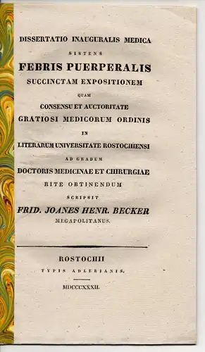 Becker, Friedrich Johann Heinrich: Febris puerperalis succinctam expositionem (Kurze Darstellung des Kindbettfiebers). Dissertation. 