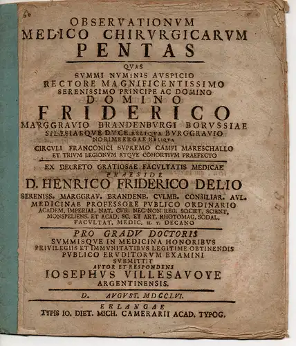 Villesavoye, Joseph: aus Strassburg: Observationum medico chirurgicarum pentas (Fünf chirurgisch-medizinische Beobachtungen). 