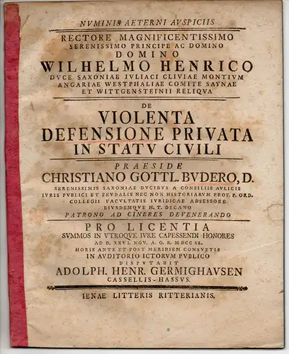 Germighausen, Adolph Heinrich: aus Kassel: Juristische Disputation. De violenta defensione privata in statu civili (Über die gewaltsame Notwehr nach dem Bürgerrecht). 