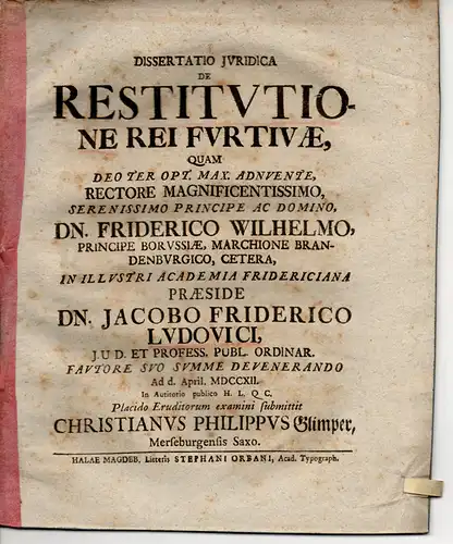 Glimper, Christian Philipp: aus Merseburg: Juristische Inaugural-Dissertation. De restitutione rei furtivae. 