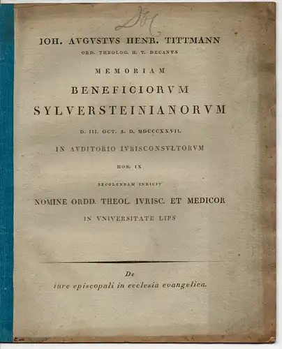 Tittmann, Johann August Heinrich: De jure episcopali in ecclesia evangelica (Über das bischöfliche Recht in der evangelischen Kirche). Rede vom 3.10.1827. 