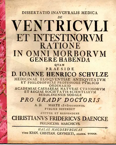 Daencke, Christian Friedrich: aus Pritznitz: Medizinische Inaugural-Dissertation. De Ventriculi Et Intestinorum Ratione In Omni Morborum Genere Habenda. 