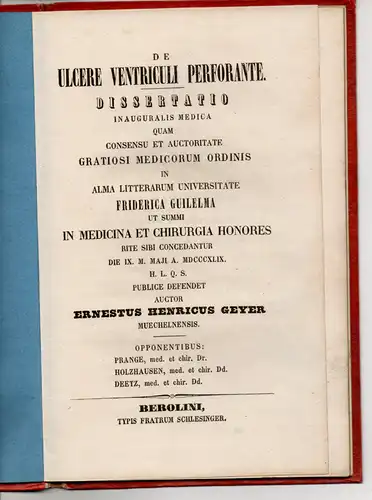 Geyer, Ernst Heinrich: aus Mücheln: De ulcere ventriculi perforante. Dissertation. 