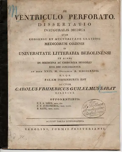 Sabat, Karl Friedrich Wilhelm: aus Lüben: De ventriculo perforato. Dissertation. 