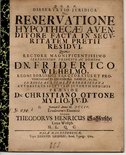 Sachsensche, Theodor Heinrich: aus Lünen: Juristische Dissertation. De reservatione hypothecae a venditore facta in securitatem pretii residui. 