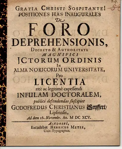 Seyffert, Gottfried Christian: aus Leipzig: Juristische Inaugural-Disputation. De foro deprehensionis. 