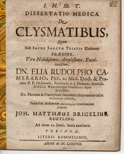 Brigel, Johann Matthäus: aus Reutlingen: Medizinische Dissertation. De clysmatibus (Über Einläufe). 