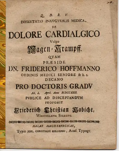 Habicht, Friedrich Christian: aus Breslau: Medizinische Inaugural-Dissertation. De Dolore Cardialgico Vulgo Magen-Krampff. 
