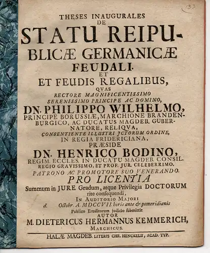 Kemmerich, Dietrich Hermann: Theses Inaugurales. De statu reipublicae Germanicae feudali et feudis regalibus (Über den deutschen Feudalstaat). 