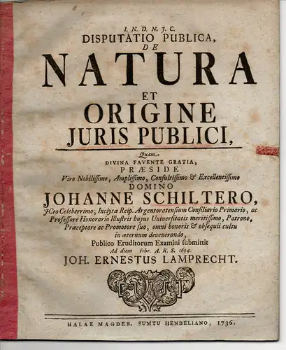 Lamprecht, Johann Ernst: Disputation. De natura et origine iuris publici. 