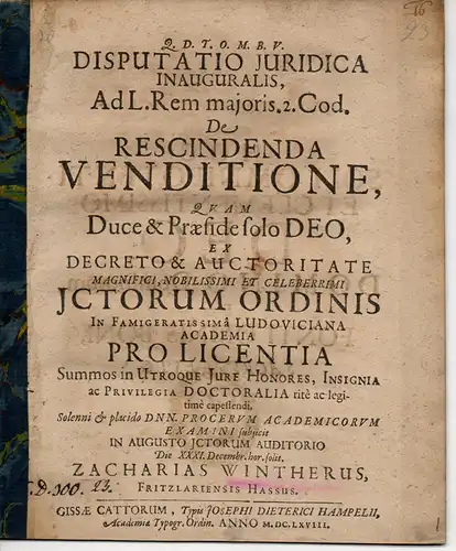 Winther, Zacharias: aus Fritzlar: Juristische Disputation. Ad leg. rem maioris 2 Cod. De rescindenda venditione. 