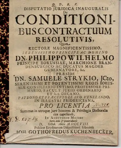 Kuchenbecker, Johannes Gottfried: aus Kleve: Juristische Disputation. De conditionibus contractuum resolutivis (Bedingungen zur Vertragsauflösung). 