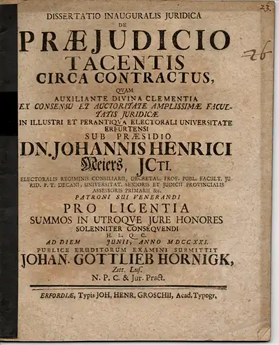 Hornigk, Johann Gottlieb: aus Zittau: Juristische Inaugural-Dissertation. De praeiudicio tacentis circa contractus. 