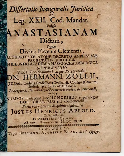 Appold, Justus Heinrich: aus Kassel: Juristische Inaugural-Dissertation. Ad leg. XXII. Cod. mandat. vulgo Anastasianam dictam. 