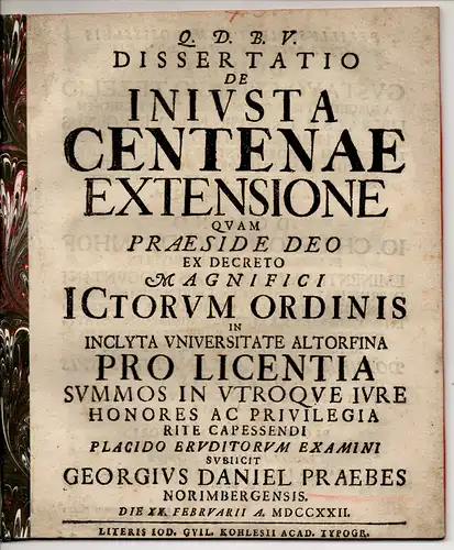 Praebes, Georg Daniel: aus Nürnberg: Juristische Dissertation. De iniusta centenae extensione. 