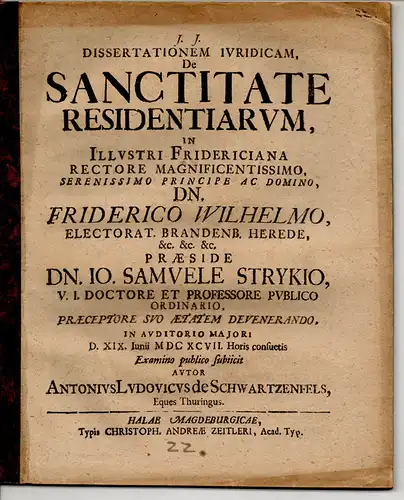 Schwartzenfels, Anton Ludwig: Juristische Dissertation. De sanctitate residentiarum (Über den Burgfrieden). 