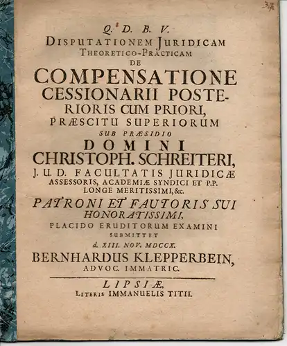 Klepperbein, Bernhard: Juristische Disputation. De compensatione cessionarii posterioris cum priori. 