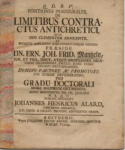 Alard, Johann Heinrich: aus Parchim: Juristische Positionen. De limitibus contractus antichretici (Über die Grenzen des Nutzungsvertrags). 