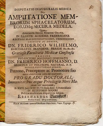 Barnstorff, Eberhard: aus Rostock: De Amputatione Membrorum Sphacelatorum, Eorumq[ue] Secura Medela. Medizinische Inaugural-Dissertation. 