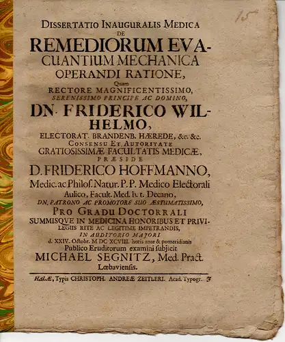 Segnitz, Michael: aus Löbau: De Remediorum Evacuantium Mechanica Operandi Ratione. Medizinische Inaugural-Dissertation. 
