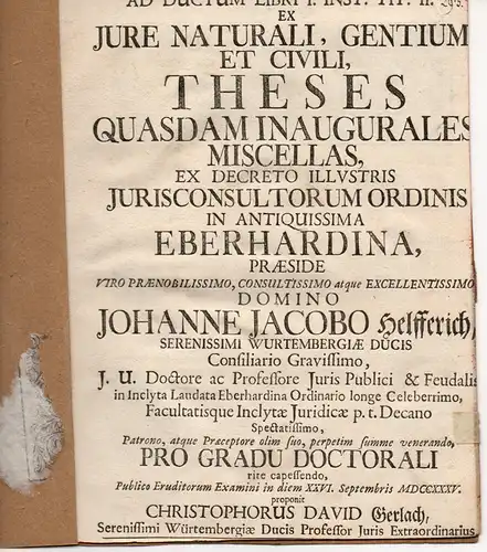 Gerlach, Christoph David: Ad ductum libri 1. Inst. tit. 2 ex jure naturali, gentium et civili theses quaedam inaugurales miscellae. 