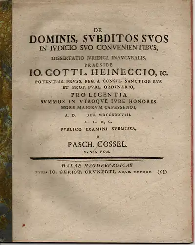 Cossel, Paschen von: Juristische Inaugural-Dissertation. De dominis, subditos suos in iudicio suo convenientibus. 
