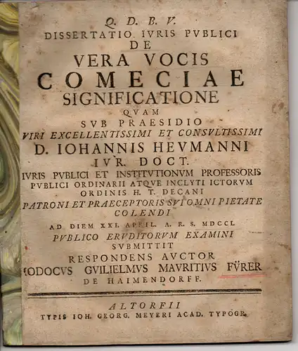 Fürer von Haimendorff, Jobst Wilhelm Moritz: Juristische Dissertation. De vera vocis comeciae significatione. 