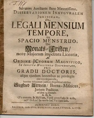 Altwein, Siegfried: aus Borna/Meißen: De Legali Mensium Tempore, Seu Spacio Menstruo, von  Monats-Fristen. Inaugural-Juristische Dissertation. 