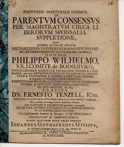 Guisius, Johann Gottfried: aus Langensalza: Juristische Inaugural-Disputation. De parentum consensus per magistratum circa liberorum sponsalia suppletione. 