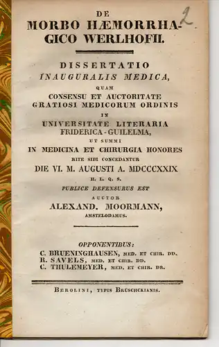 Moormann, Alexander: aus Amsterdam: De Morbo haemorrhagico Werlhofii. Dissertation. 