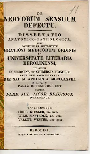 Blaurock, Ferdinand Julius Jakob: De nervorum sensuum defectu. Dissertation. 