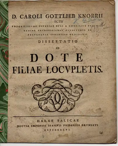Knorre, Carl Gottlieb: Dissertatio de dote filiae locupletis (Über die Mitgift reicher Töchter). 
