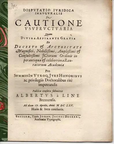 Line, Albert von: aus Bremen: Juristische Inaugural-Disputation. De Cautione Usufructuaria (Über den Missbrauch einer Kaution). 