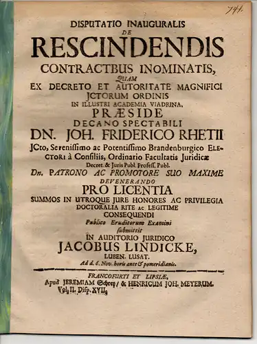 Lindicke, Jacob: aus Luben: Juristische Inaugural-Disputation. De rescindendis contractibus inominatis. 