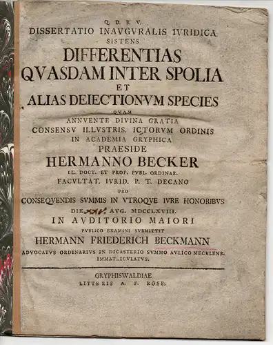 Beckmann, Hermann Friedrich: Juristische Inaugural-Dissertation. Differentiae quaedam inter spolia et aliae deiectionum species. 