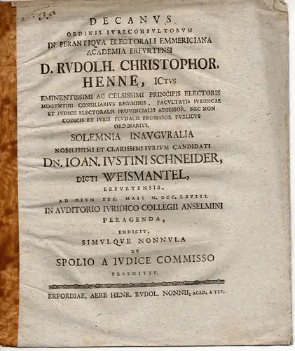 Henne, Rudolph Christoph: De spolio a iudice commisso. Promotionsankündigung von Johannes Justin Schneider gen. Weismantel. 