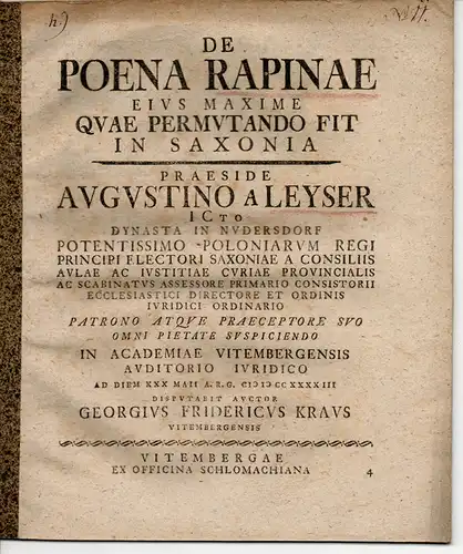 Kraus, Georg Friedrich: aus Wittenberg: Juristische Abhandlung. De poena rapinae eius maxime quae permutando fit in Saxonia. 