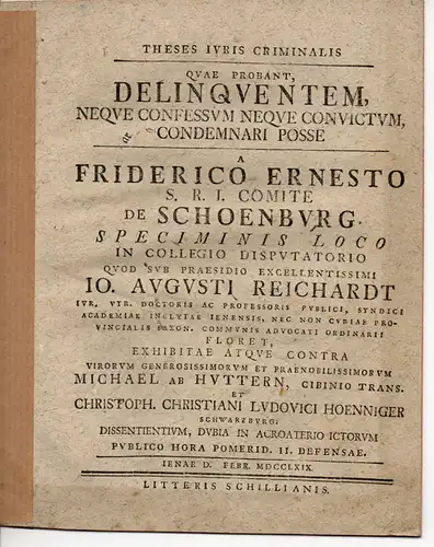 Huttern, Michael v.; Christoph C. Ludwig Hönniger: Theses Iuris Criminalis Quae Probant, Delinquentem, Neque Confessum Neque Convictum, Condemnari Posse. 