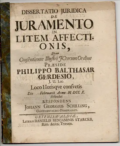 Schilling, Johann Georg: aus Greifswald: Juristische Dissertation. De iuramento in litem affectionis. 