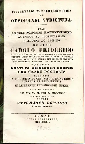 Domrich, Ottomar: aus Landgrafroda: De oesophagi strictura. Dissertation. 