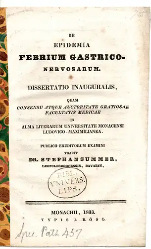 Summer, Stephan: aus Leopoldsdorf: De Epidemia Febrium Gastrico-Nervosarum. Dissertation. 
