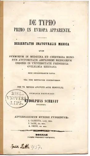 Schruff, Rudolph: aus Hillesheim: De typho primo in Europa apparente. Dissertation. 